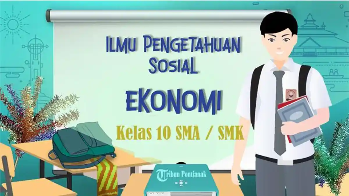 50 Soal Ekonomi Kelas 10 SMA Ulangan Ujian Semester 2 Terbaru Lengkap 50 Soal Ekonomi Kelas 10 SMA Ulangan Ujian Semester 2 Terbaru Lengkap