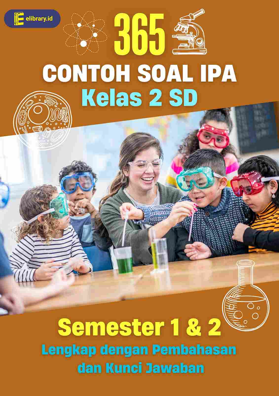 365 Contoh Soal IPA Kelas 2 SD Semester 1 2 Lengkap dengan Pembahasan 365 Contoh Soal IPA Kelas 2 SD Semester 1 2 Lengkap dengan Pembahasan