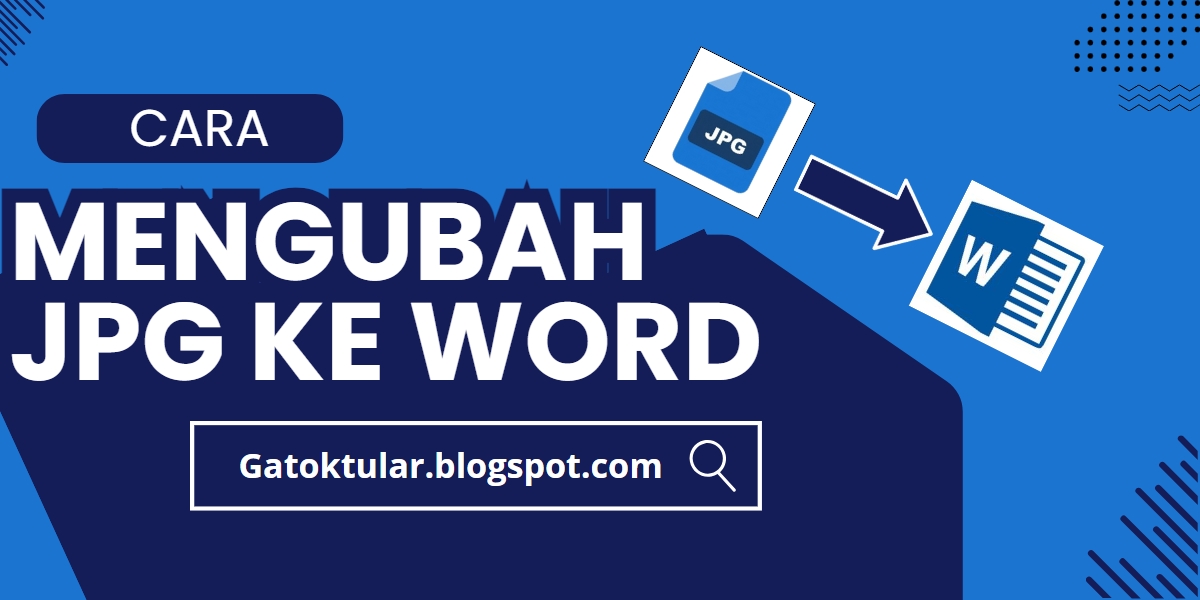 7 Rahasia Terbukti Cara Mudah Mengubah Format JPG Menjadi Word dengan AI Google Pics